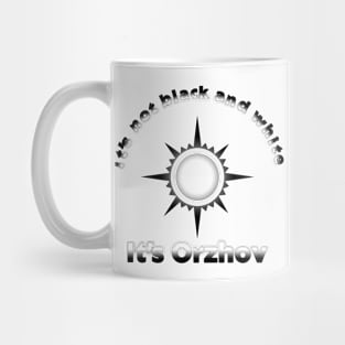 It's not black and white It's Orzhov Mug